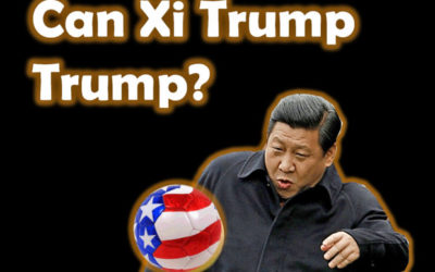 Can President Xi Trump President Trump?
