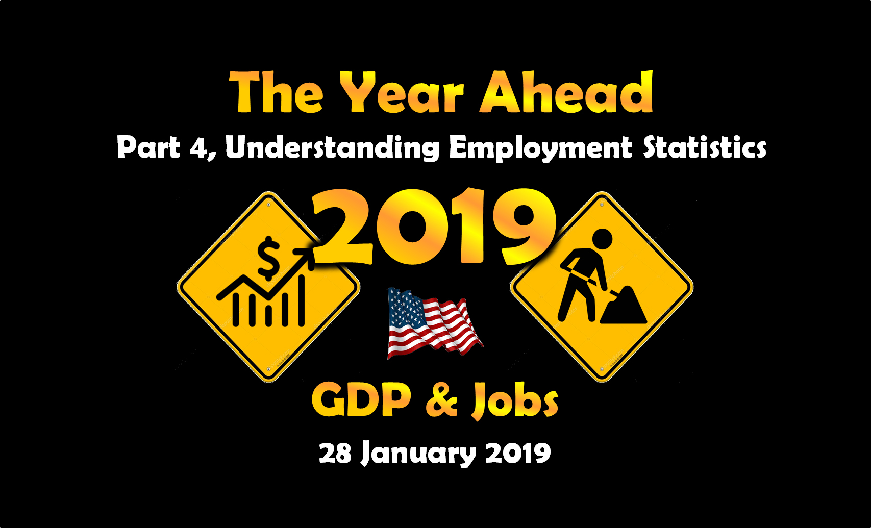 Part 4, Understanding Employment Statistics - Jobenomics