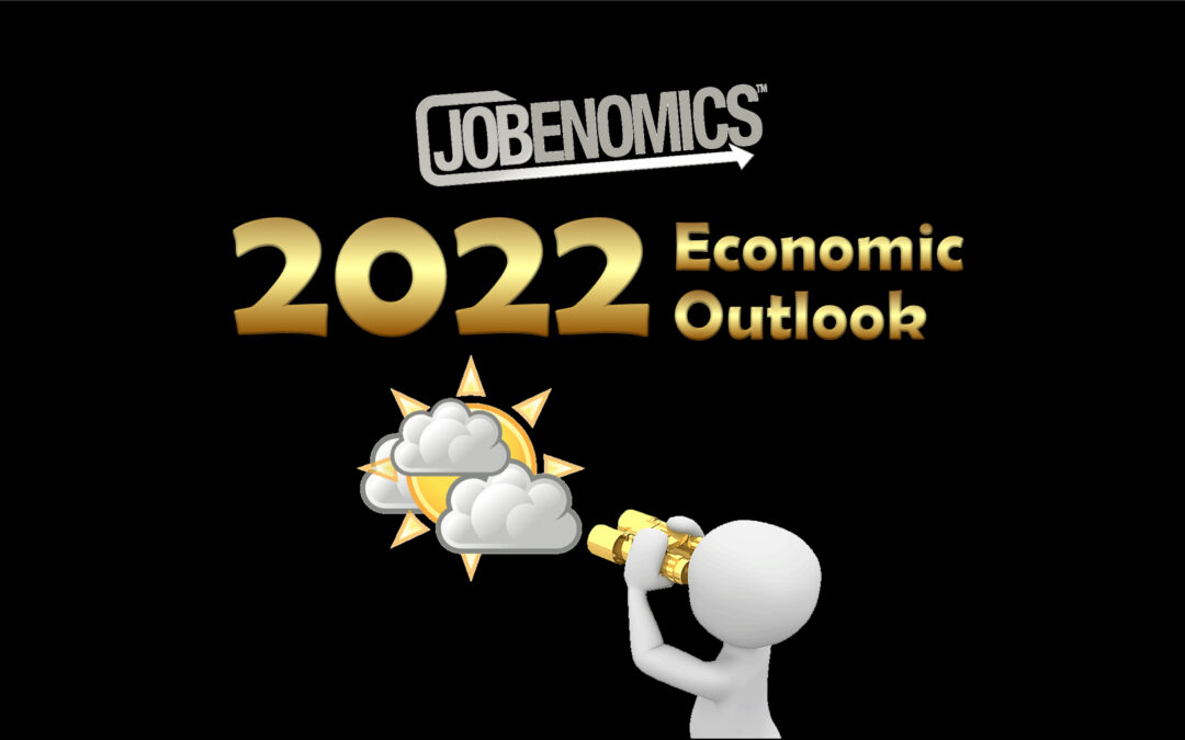 Jobenomics 2022 Economic Outlook
